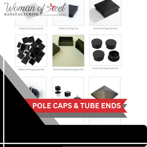 POLE CAPS & TUBE ENDS